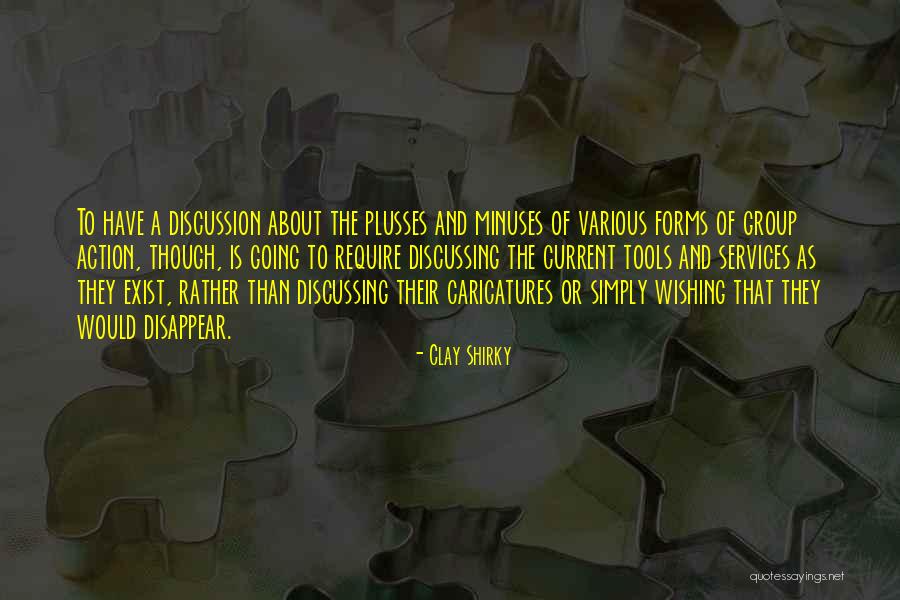 Plusses Quotes By Clay Shirky Plusses Quotes By Clay Shirky