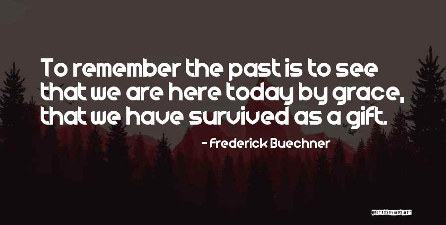 Plusses Quotes By Frederick Buechner Plusses Quotes By Frederick Buechner