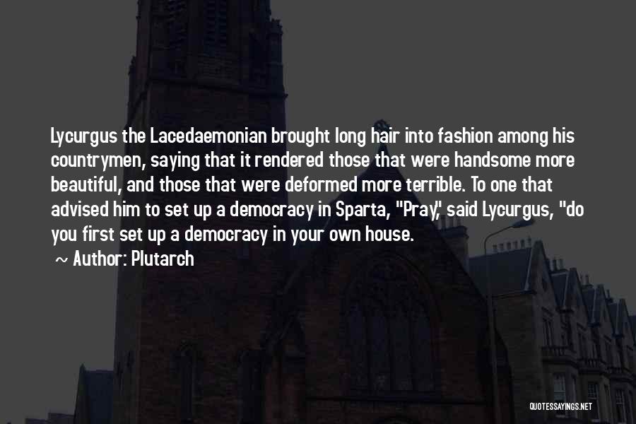Plutarch On Sparta Quotes By Plutarch