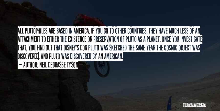 Pluto Dog Quotes By Neil DeGrasse Tyson Pluto Dog Quotes By Neil DeGrasse Tyson