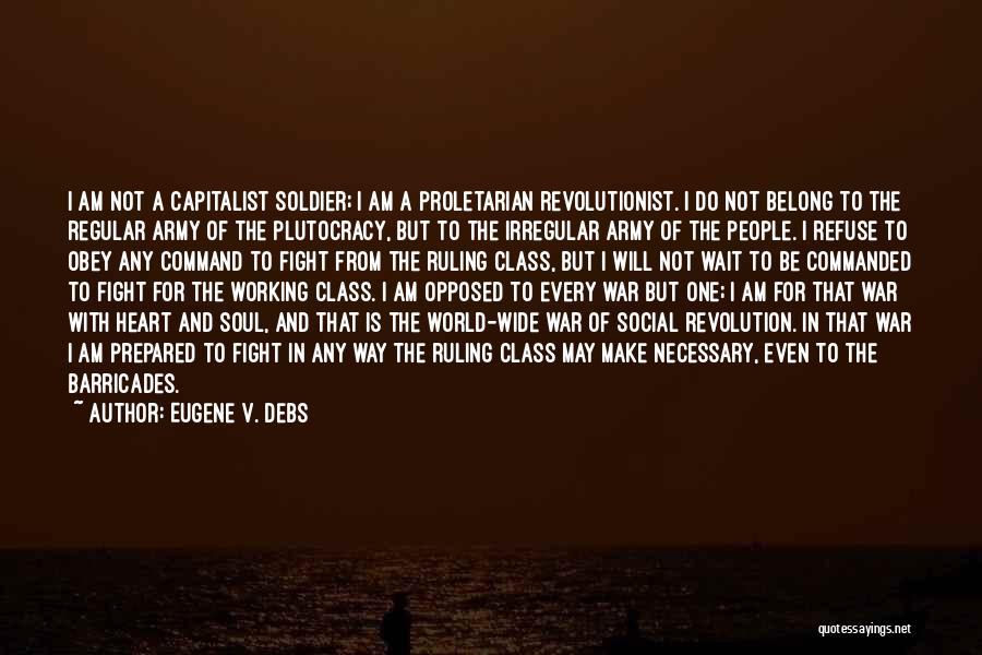 Plutocracy Quotes By Eugene V. Debs