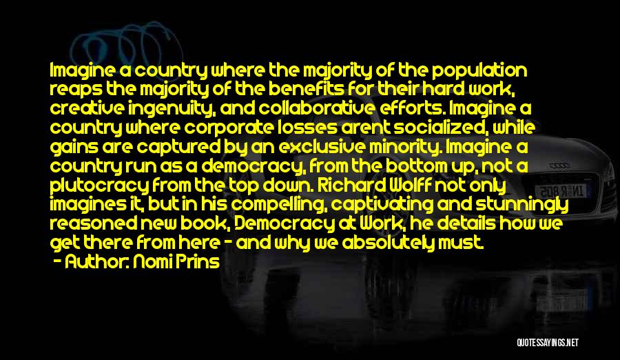 Plutocracy Quotes By Nomi Prins