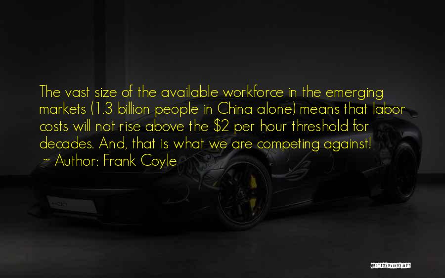 Plyth Quotes By Frank Coyle