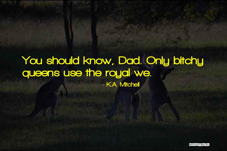 Plz Come Back Quotes By K.A. Mitchell