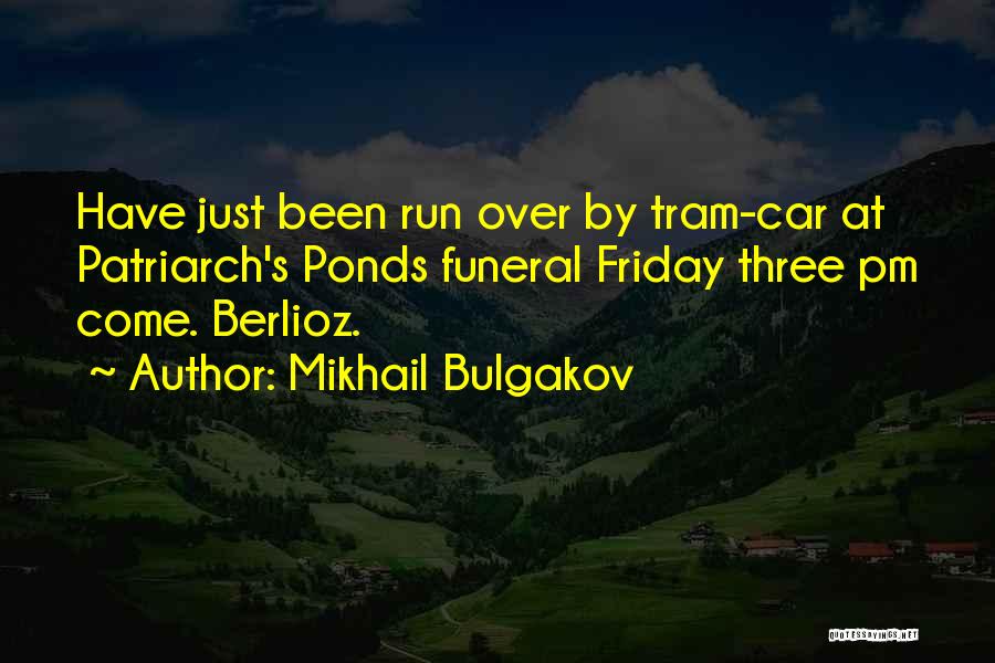 Pm Quotes By Mikhail Bulgakov