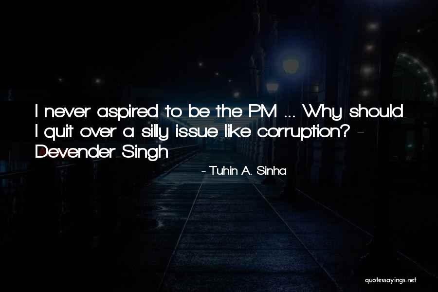 Pm Quotes By Tuhin A. Sinha