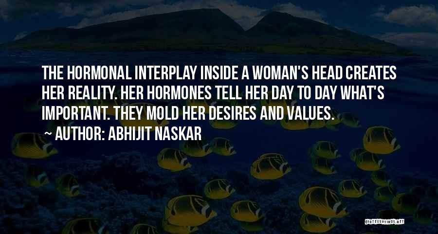 Pms Quotes By Abhijit Naskar