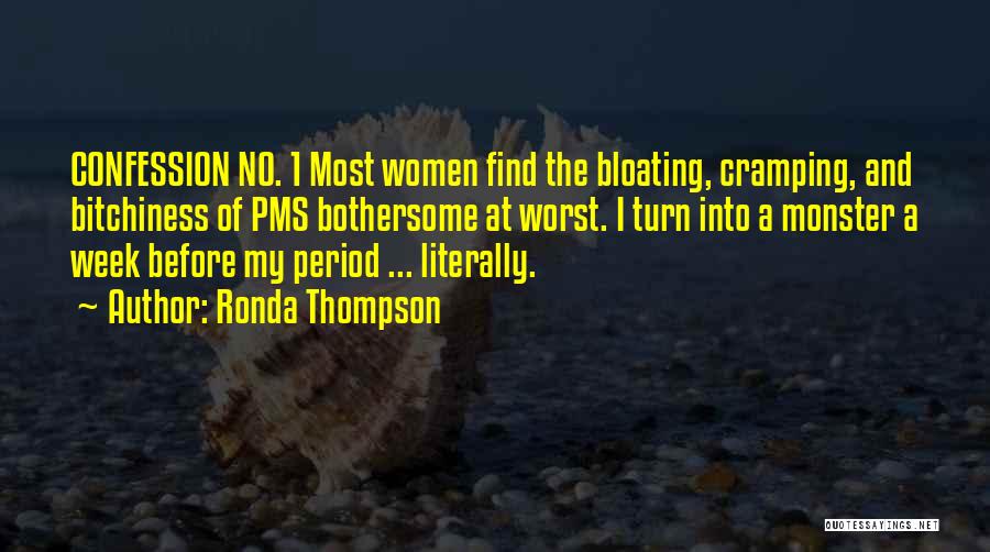 Pms Quotes By Ronda Thompson