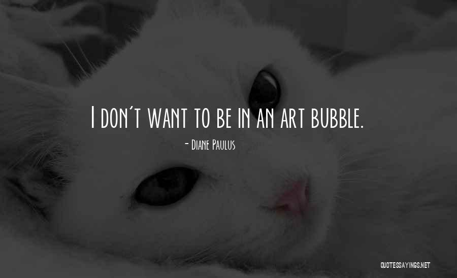 Pmuloto 62 Quotes By Diane Paulus Pmuloto 62 Quotes By Diane Paulus