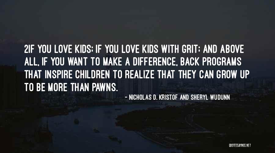 Pn Trading Quotes By Nicholas D. Kristof And Sheryl WuDunn Pn Trading Quotes By Nicholas D. Kristof And Sheryl WuDunn