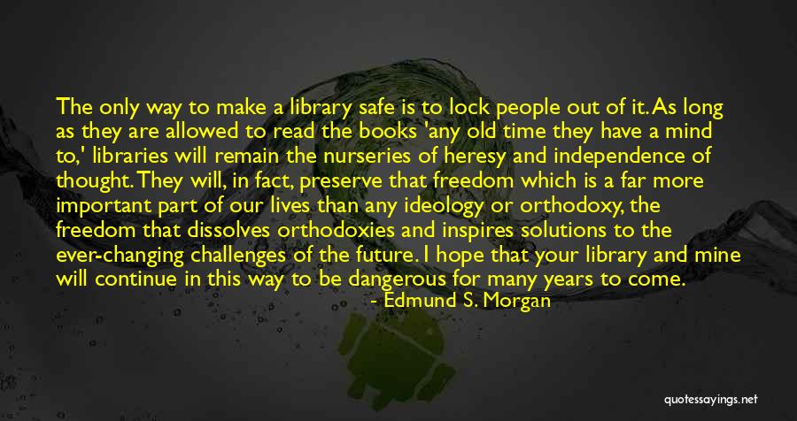 Pnd Quotes By Edmund S. Morgan Pnd Quotes By Edmund S. Morgan