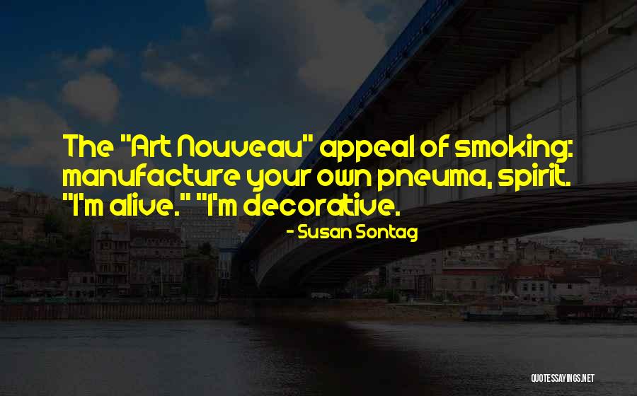 Pneuma Quotes By Susan Sontag Pneuma Quotes By Susan Sontag