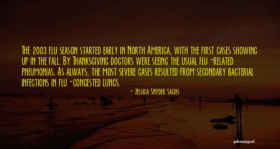 Pneumonias Quotes By Jessica Snyder Sachs Pneumonias Quotes By Jessica Snyder Sachs