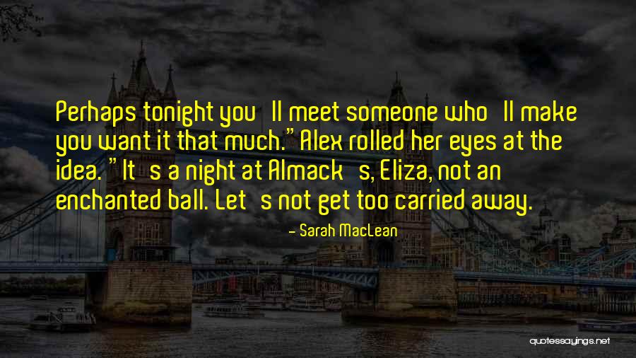 Pnictogens Quotes By Sarah MacLean Pnictogens Quotes By Sarah MacLean