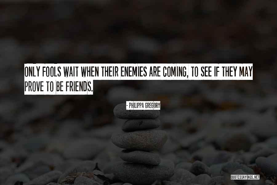 Pnp Saf Quotes By Philippa Gregory Pnp Saf Quotes By Philippa Gregory