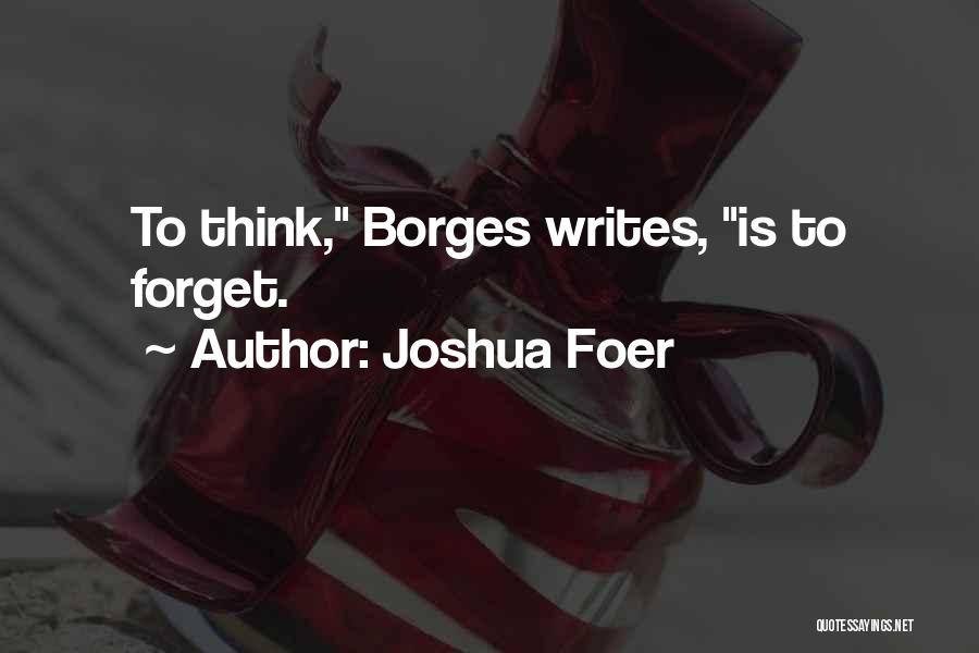 Pnzgu Quotes By Joshua Foer