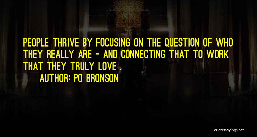 Po Bronson Quotes 1475257