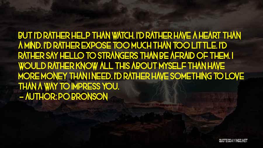 Po Bronson Quotes 675167