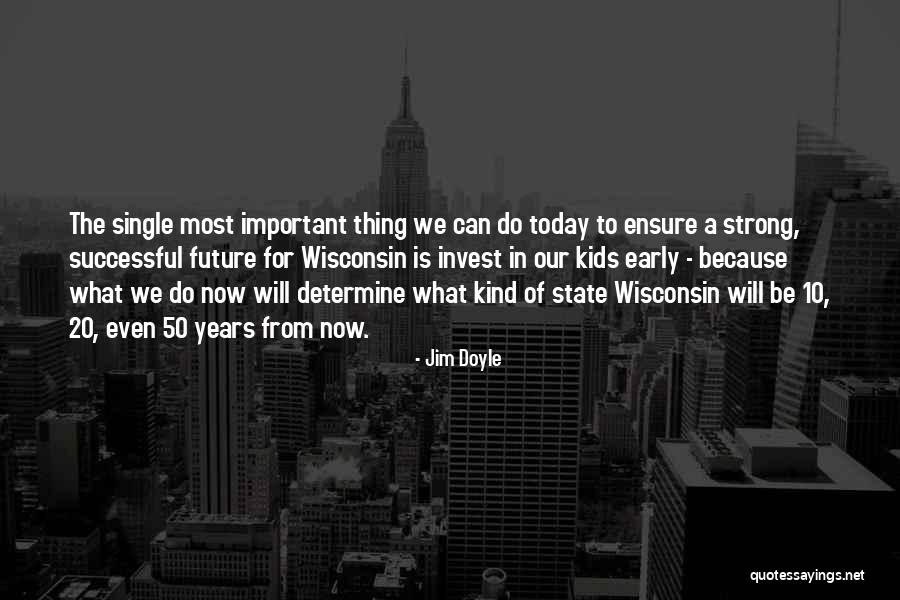 Po522 Quotes By Jim Doyle Po522 Quotes By Jim Doyle