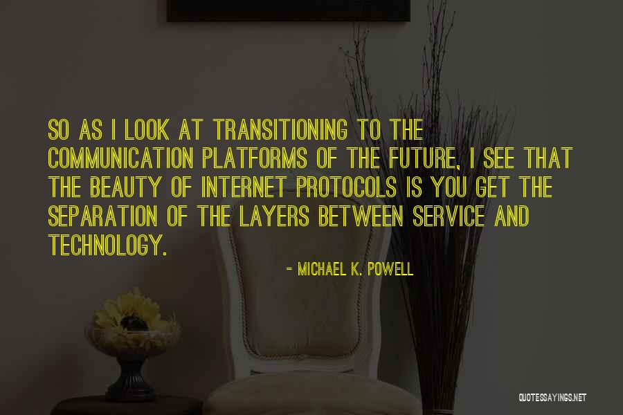 Po522 Quotes By Michael K. Powell Po522 Quotes By Michael K. Powell