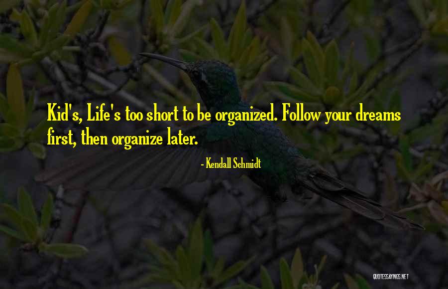 Po523 Quotes By Kendall Schmidt Po523 Quotes By Kendall Schmidt