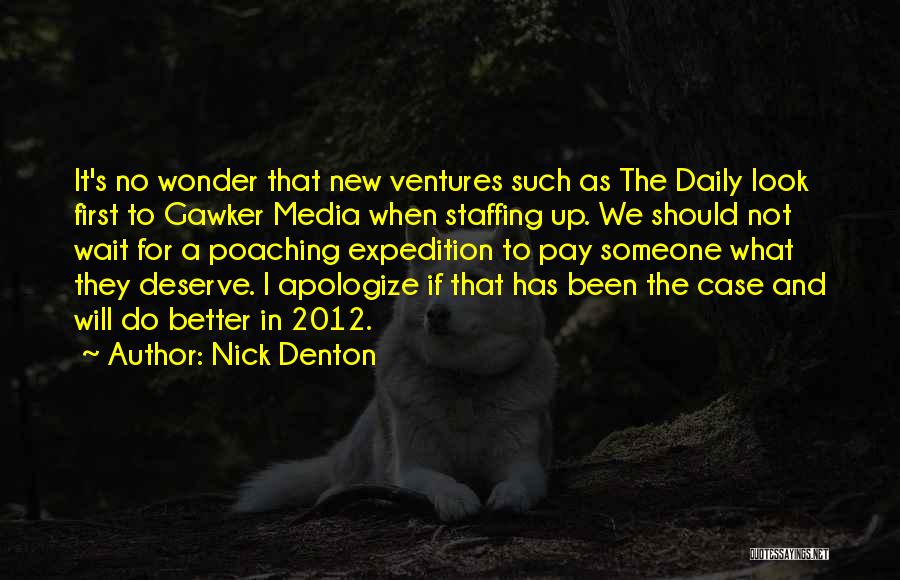 Poaching Quotes By Nick Denton
