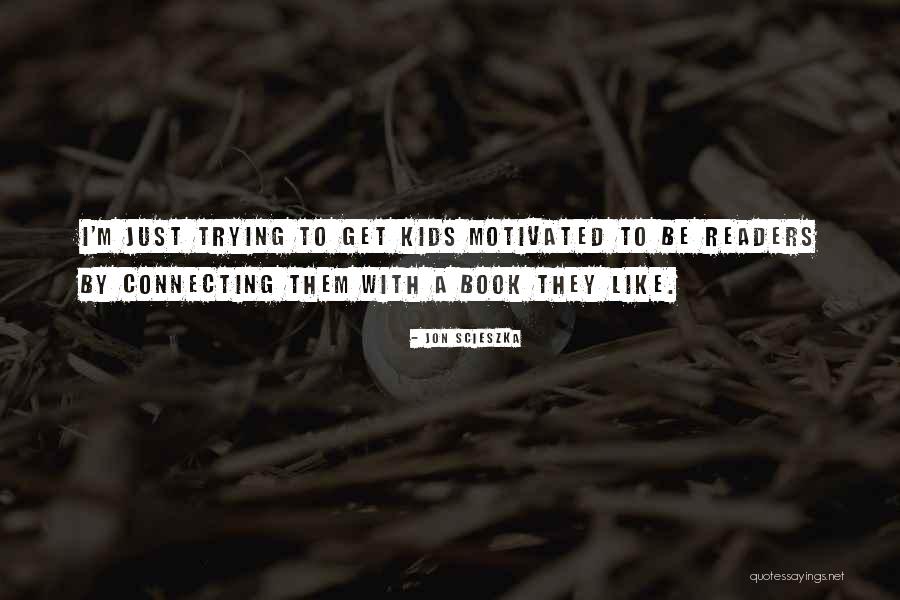 Poala And Russ Quotes By Jon Scieszka Poala And Russ Quotes By Jon Scieszka