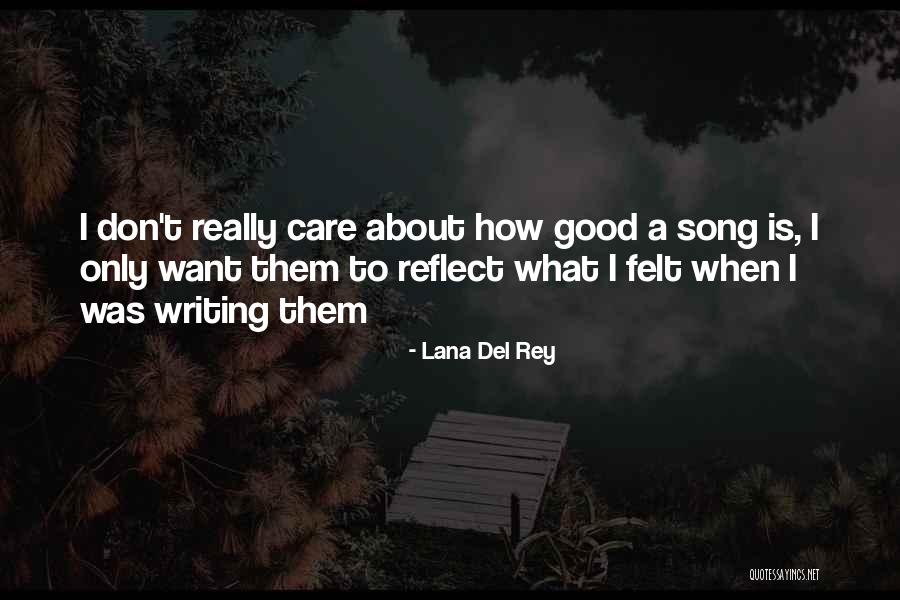 Poana Grass Quotes By Lana Del Rey Poana Grass Quotes By Lana Del Rey