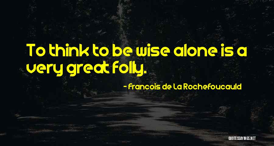 Pobanz Ortho Quotes By Francois De La Rochefoucauld Pobanz Ortho Quotes By Francois De La Rochefoucauld