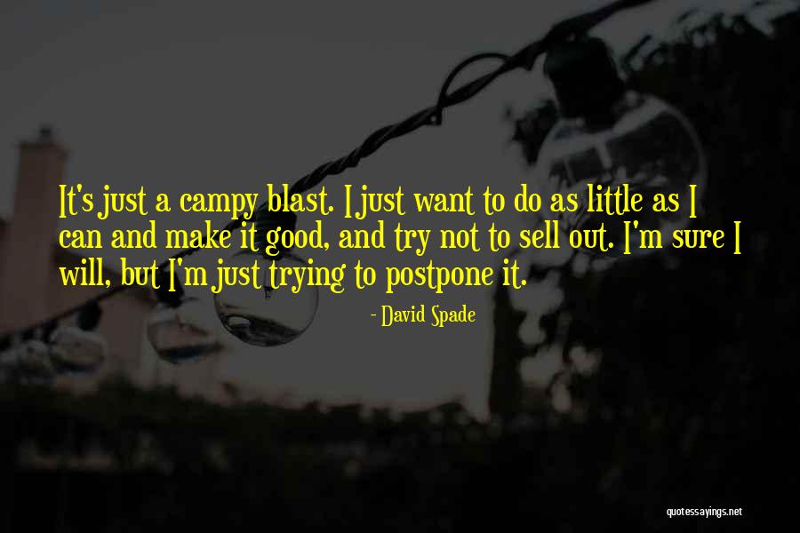 Pobeda Watch Quotes By David Spade Pobeda Watch Quotes By David Spade