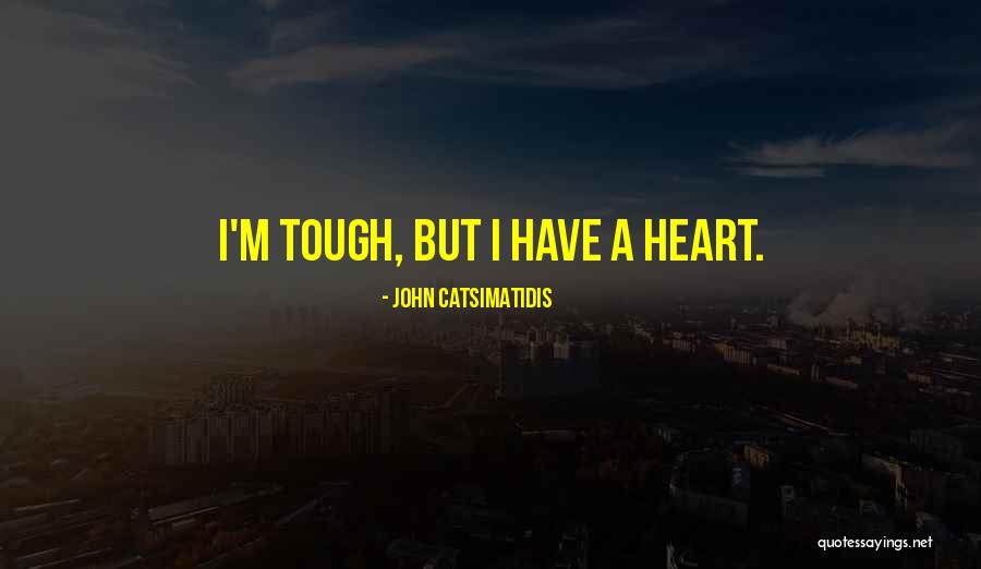 Pobednici Zadrugovizije Quotes By John Catsimatidis Pobednici Zadrugovizije Quotes By John Catsimatidis
