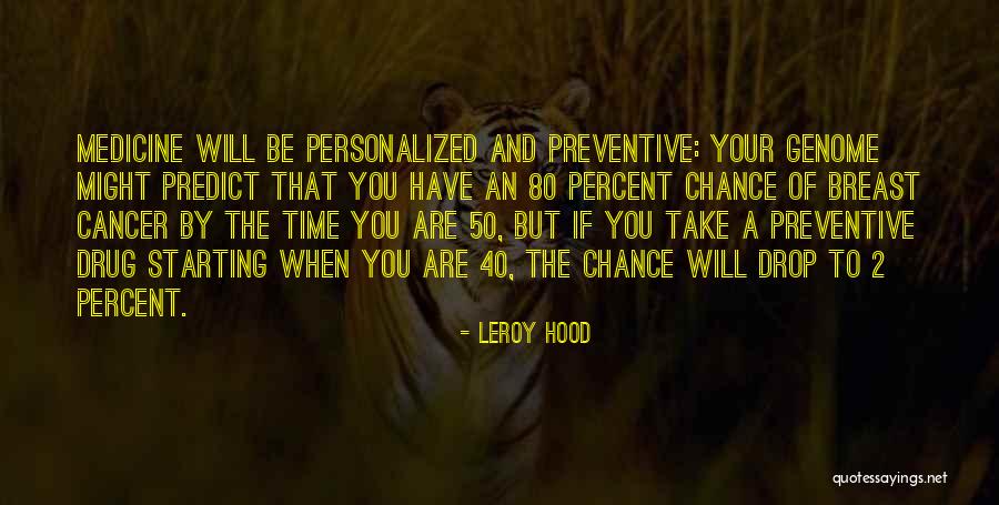 Pobjeda Ljubavi Quotes By Leroy Hood Pobjeda Ljubavi Quotes By Leroy Hood