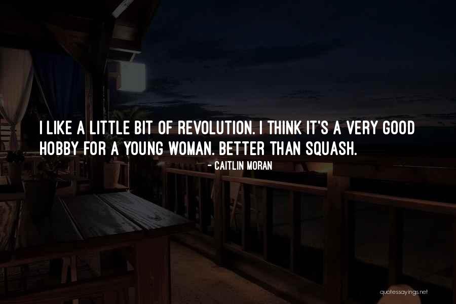 Poblete J Quotes By Caitlin Moran Poblete J Quotes By Caitlin Moran