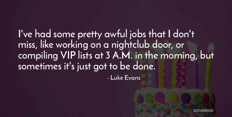 Poblete J Quotes By Luke Evans Poblete J Quotes By Luke Evans