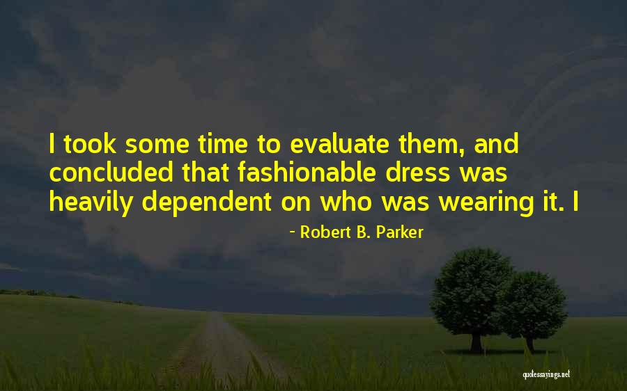 Pobreza Infantil Quotes By Robert B. Parker Pobreza Infantil Quotes By Robert B. Parker