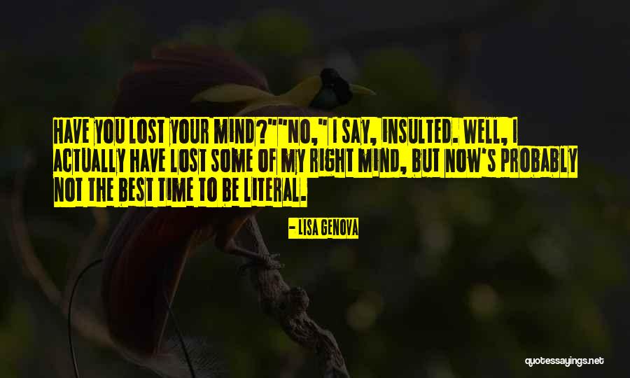 Pobuda Agregata Quotes By Lisa Genova Pobuda Agregata Quotes By Lisa Genova