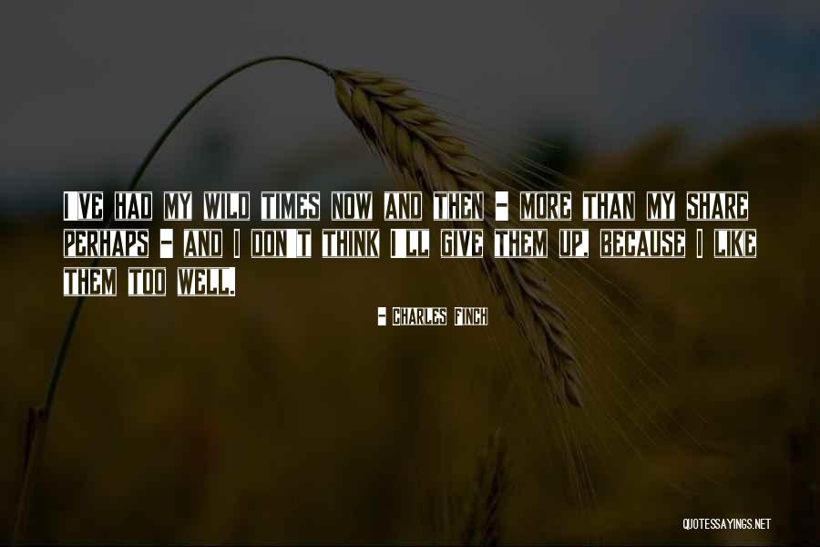 Pobuna Na Quotes By Charles Finch Pobuna Na Quotes By Charles Finch