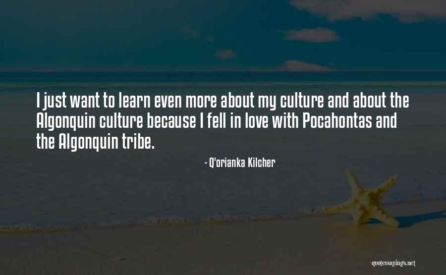 Pocahontas Love Quotes By Q'orianka Kilcher