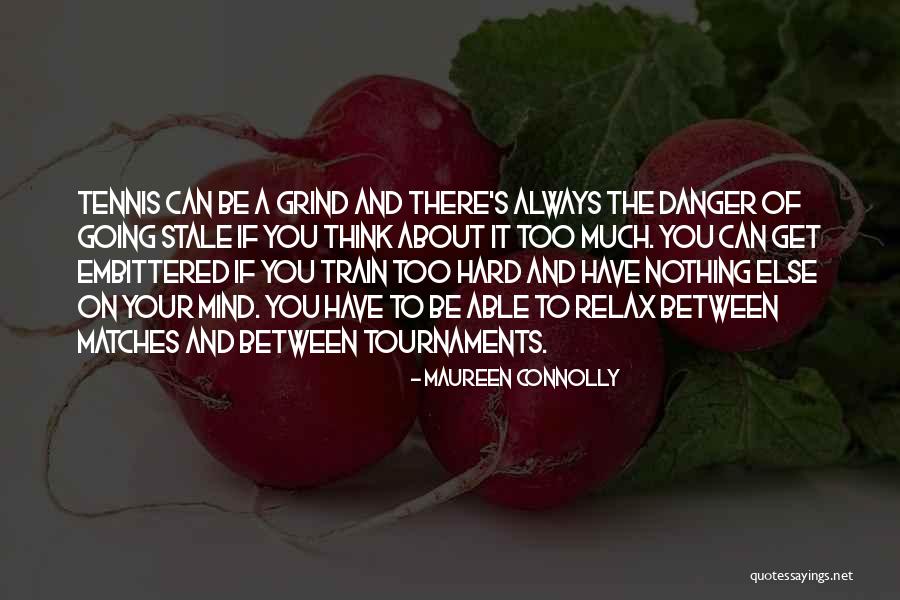Pochon Face Quotes By Maureen Connolly Pochon Face Quotes By Maureen Connolly