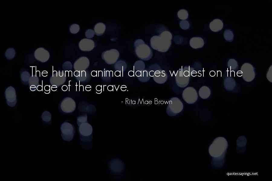 Pochylenia Quotes By Rita Mae Brown Pochylenia Quotes By Rita Mae Brown