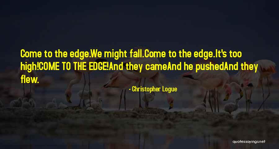 Pocinkovana Quotes By Christopher Logue Pocinkovana Quotes By Christopher Logue