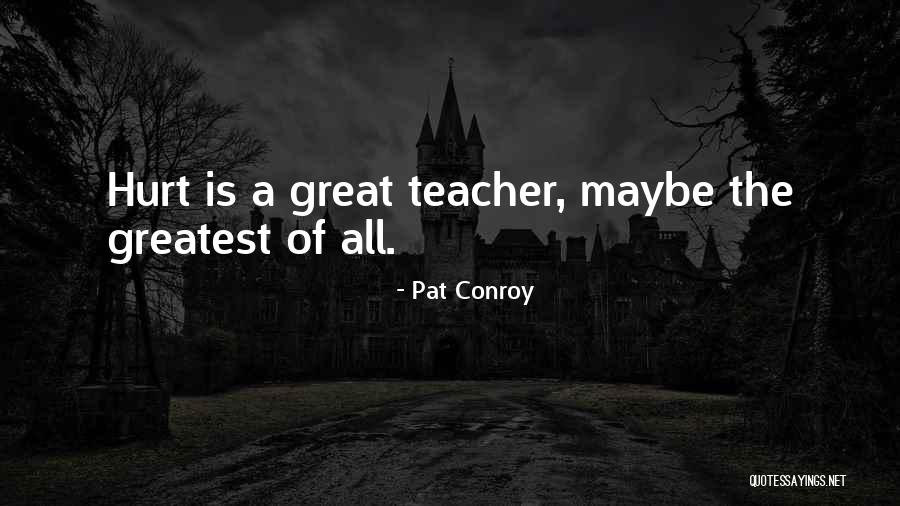 Pocinkovana Quotes By Pat Conroy Pocinkovana Quotes By Pat Conroy