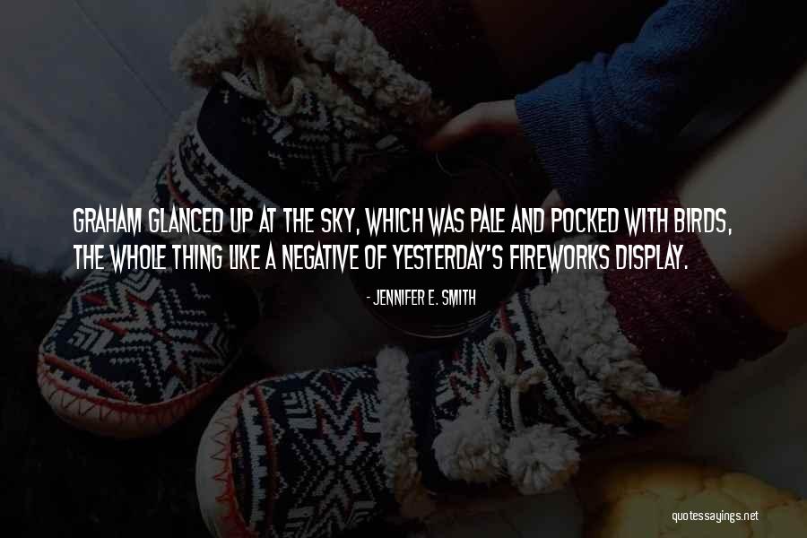 Pocked Quotes By Jennifer E. Smith Pocked Quotes By Jennifer E. Smith