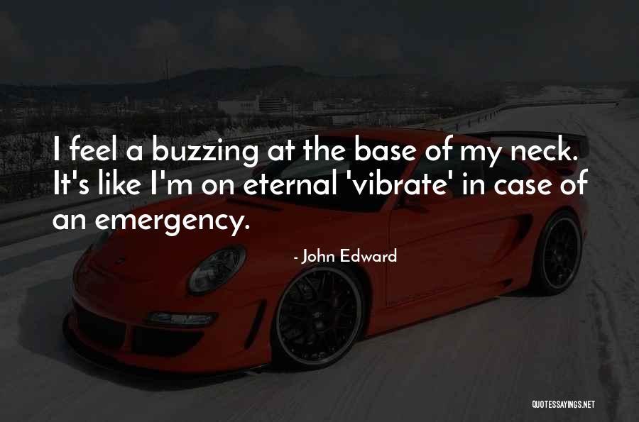 Pocked Skin Quotes By John Edward Pocked Skin Quotes By John Edward