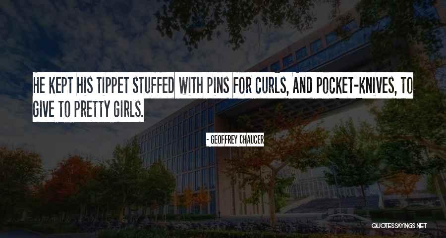 Pocket Knives Quotes By Geoffrey Chaucer