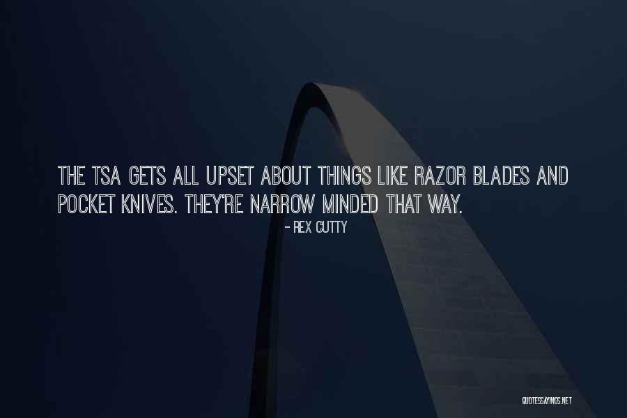 Pocket Knives Quotes By Rex Cutty