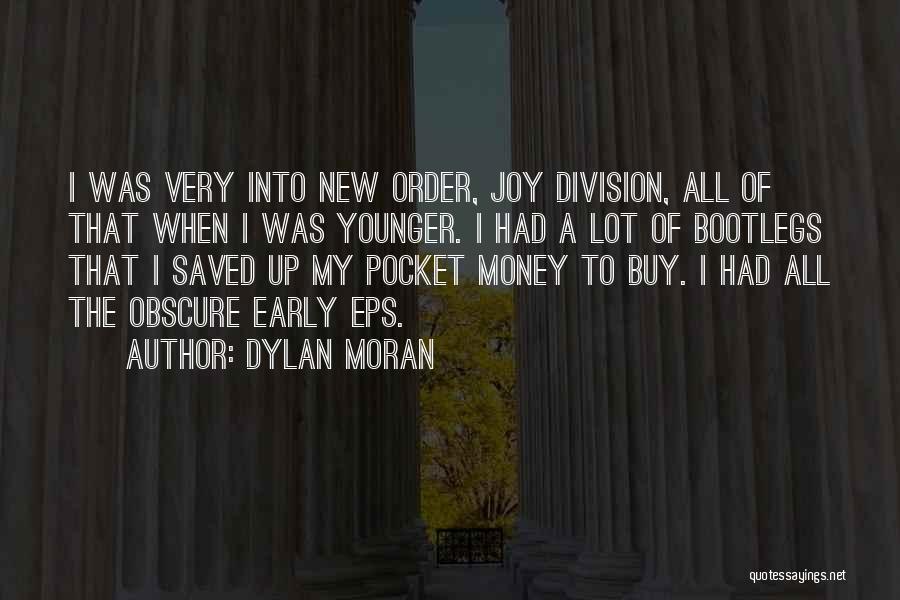 Pocket Money Quotes By Dylan Moran