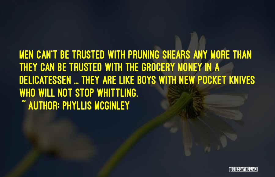 Pocket Money Quotes By Phyllis McGinley