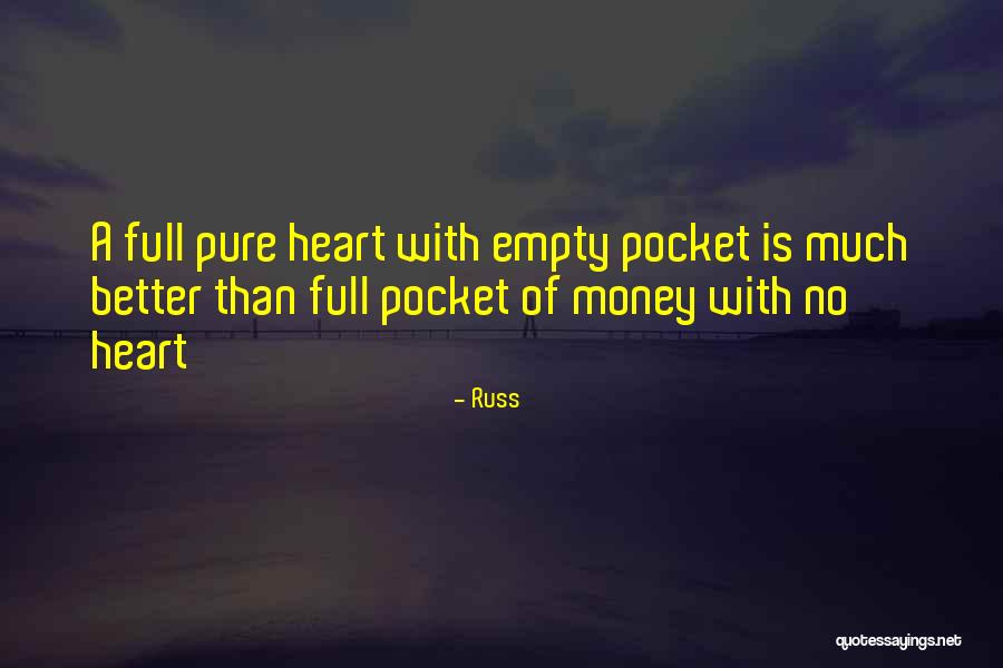 Pocket Money Quotes By Russ