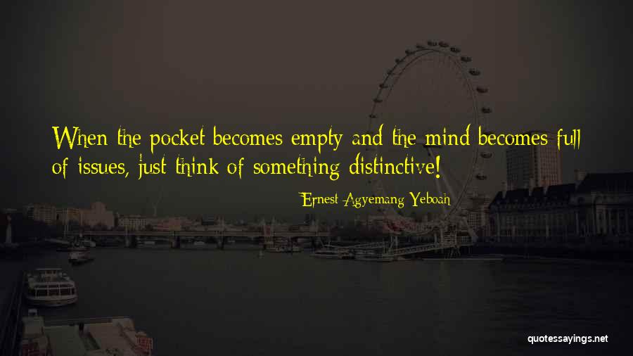 Pocket The Money Quotes By Ernest Agyemang Yeboah Pocket The Money Quotes By Ernest Agyemang Yeboah